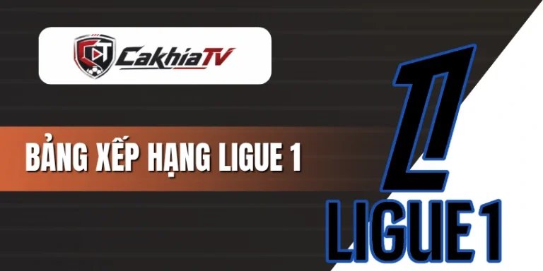 bảng xếp hạng Ligue 1